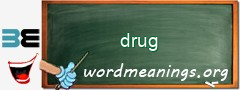 WordMeaning blackboard for drug